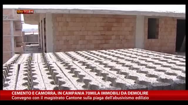 Cemento e camorra, in Campania 70mila immobili da demolire