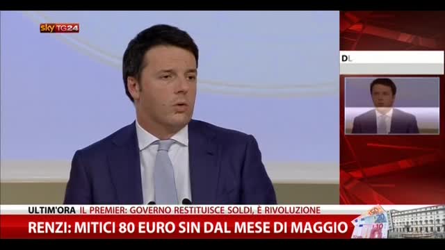 Renzi: mitici 80 euro sin dal mese di Maggio