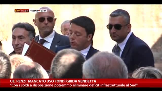 UE, Renzi: "Il mancato uso dei fondi grida vendetta"