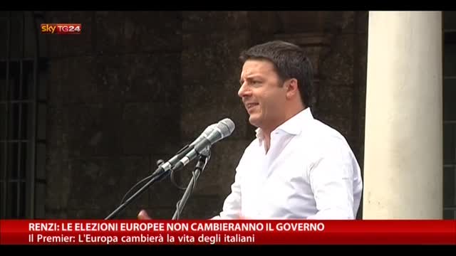 Renzi: le elezioni europee non cambieranno il governo