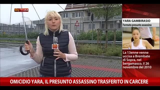 Omicidio Yara, il presunto assassino trasferito in carcere