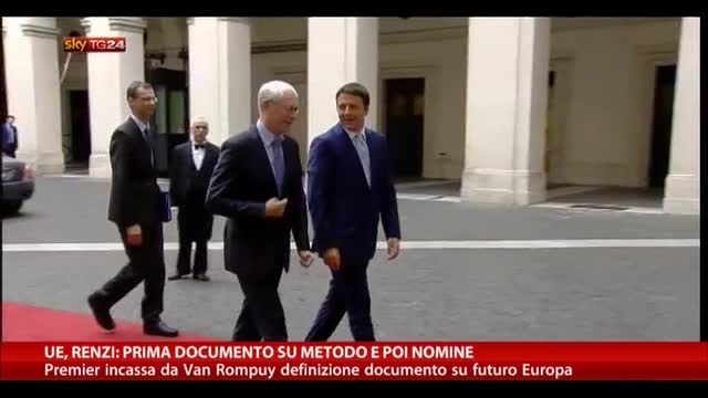 UE, Renzi: "Prima documento sul metodo e poi nomine"