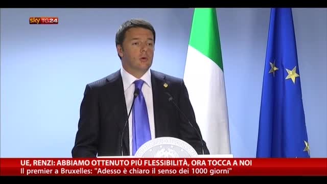 Ue, Renzi: ottenuta più flessibilità, ora tocca a noi
