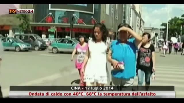 Cina: ondata di caldo con 40°C, 68°C temperatura asfalto