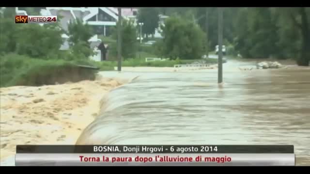 Bosnia, torna la paura dopo l'alluvione di maggio