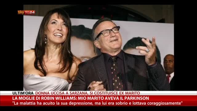 Robin Williams, la moglie: "Aveva il morbo di Parkinson"
