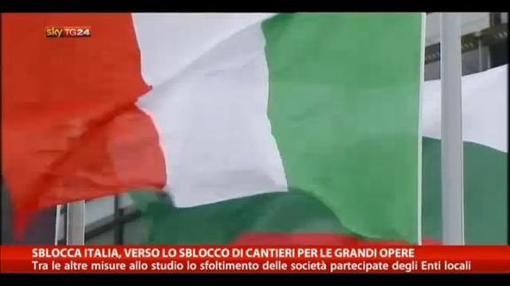 Sblocca Italia, verso sblocco cantieri per le grandi opere