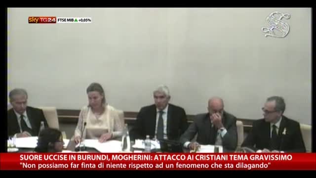 Suore uccise, Mogherini: attacco a cristiani tema gravissimo