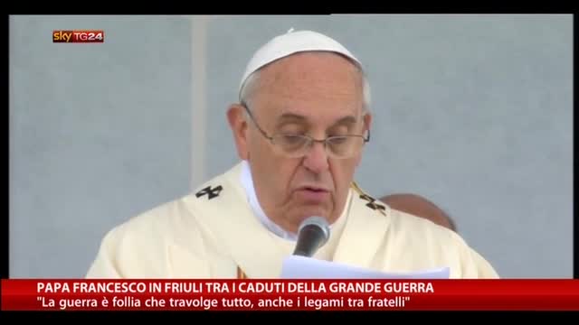 Papa Francesco in Friuli tra i caduti della grande guerra