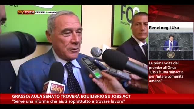 Grasso: aula Senato troverà equilibrio su Jobs Act