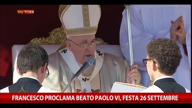 Francesco proclama beato Paolo VI, festa 26 settembre