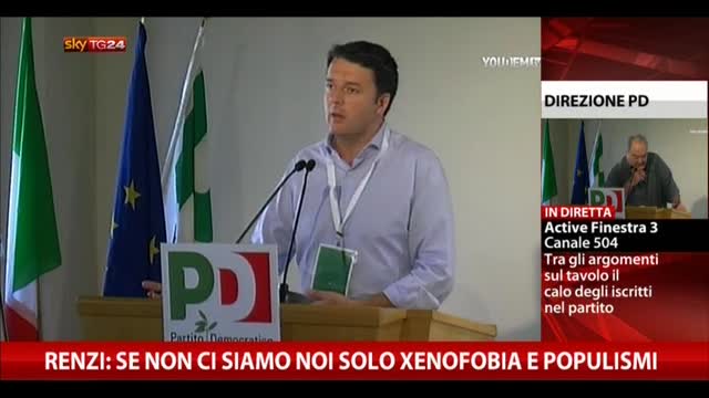 Renzi: se non ci siamo noi solo xenofobia e populismi