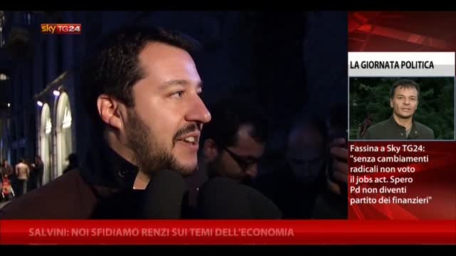 Salvini: noi sfidiamo Renzi sui temi dell'economia