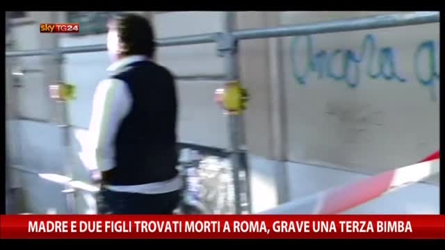 Madre e due figli trovati morti a Roma, grave terza bimba