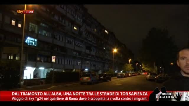 Dal tramonto all'alba, notte tra le strade di Tor Sapienza