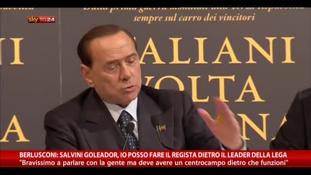 Berlusconi: posso fare regista dietro leader della Lega