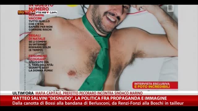 Salvini "desnudo", la politica fra propaganda e immagine