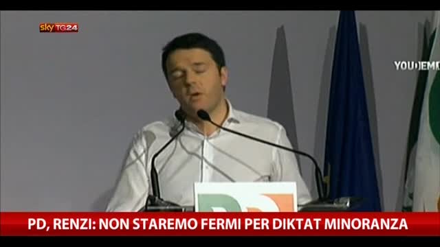 Pd, Renzi: non staremo fermi per diktat minoranza