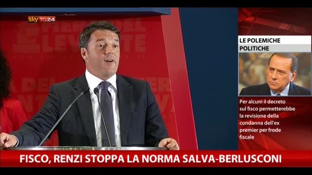 Fisco, Renzi stoppa la norma salva-Berlusconi