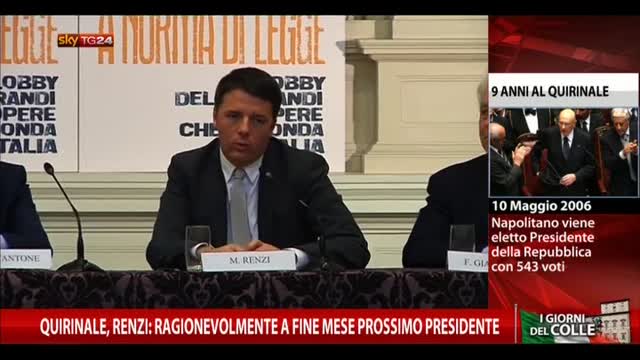 Renzi: ragionevolmente a fine mese prossimo presidente