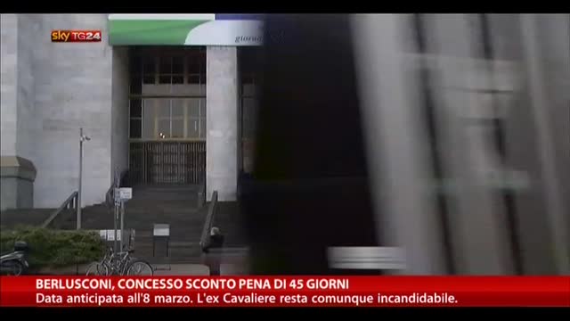 Berlusconi, concesso sconto di pena di 45 giorni