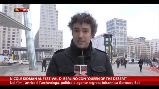 Nicole Kidman al Festival di Berlino con "Queen of Desert"