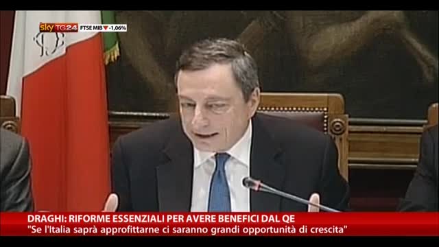 Draghi: riforme essenziali per avere benefici dal QE