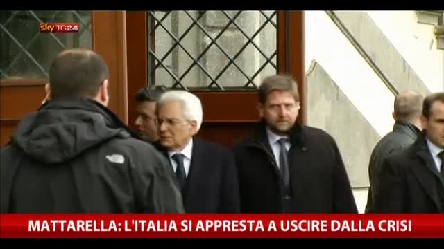 Mattarella: "L'Italia si appresta a uscire dalla crisi"