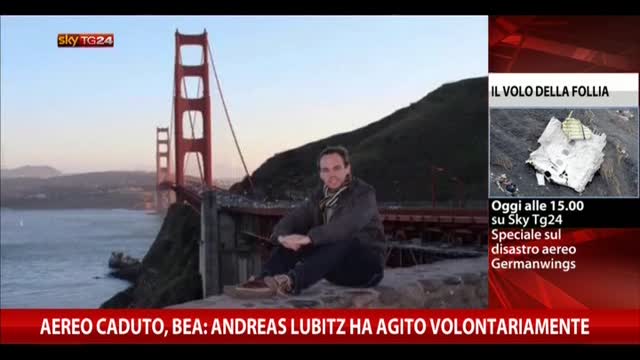 Aereo caduto, Bea: Andreas Lubitz ha agito volontariamente