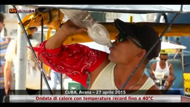 Cuba, un’ondata di calore con temperature record fino a 40°C