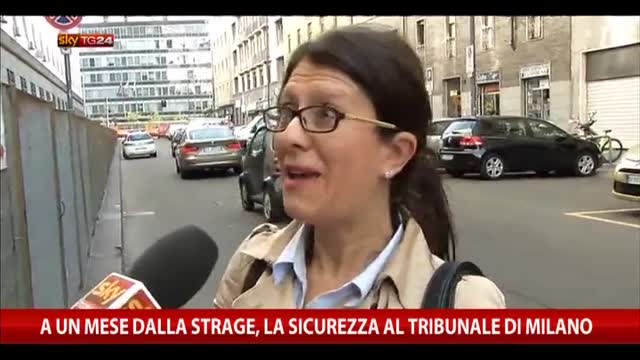 A un mese dalla strage, la sicurezza al Tribunale di Milano