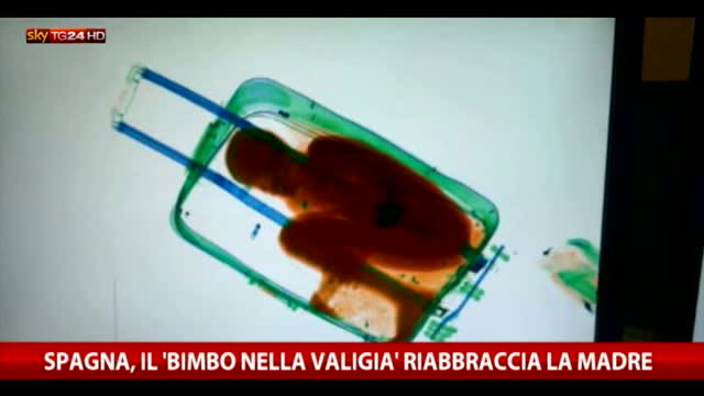 Spagna il 'bimbo nella valigia' riabbraccia la madre