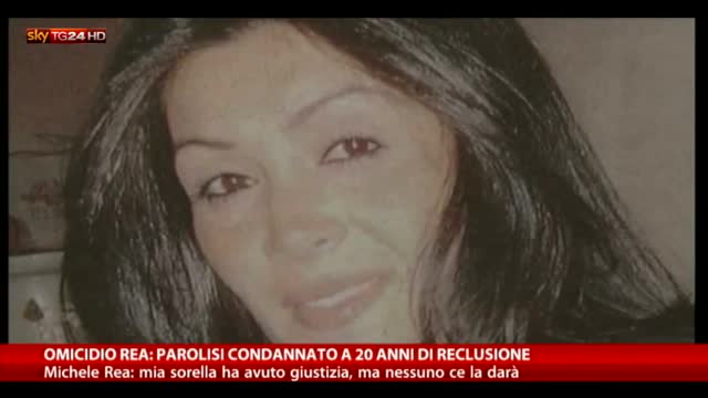 Omicidio Rea, Parolisi condannato a 20 anni