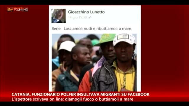 Catania, dirigente Polfer insultava migranti su Facebook