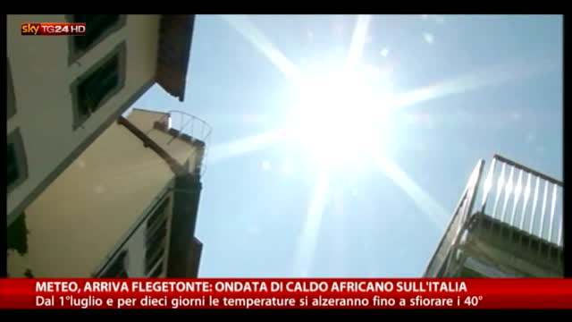 Ondata di caldo africano sull'Italia: in arrivo Flegetonte