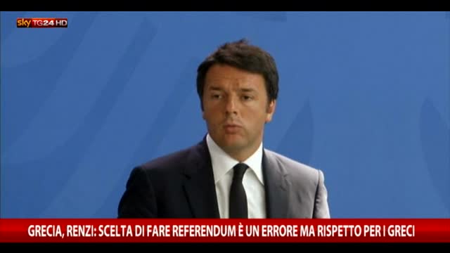 Grecia, Renzi: "Fare referendum è un errore"