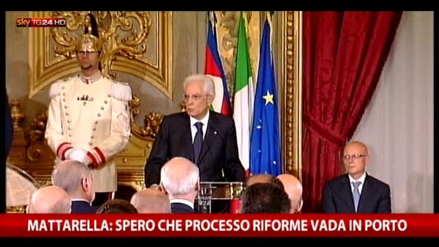 Mattarella: "Spero che il processo di riforme vada in porto"