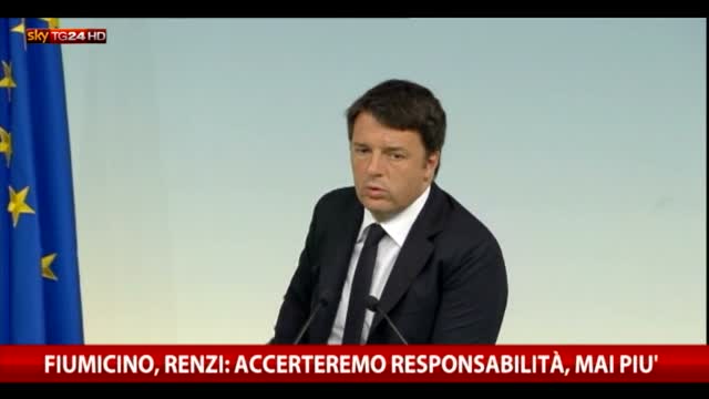 Fiumicino, Renzi: "Accerteremo responsabilità"