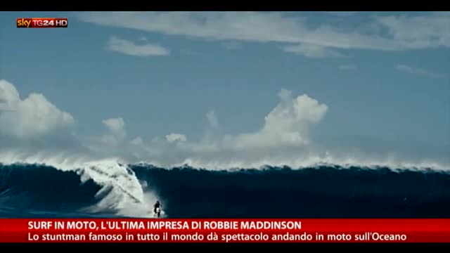 Surf in moto, l'ultima impresa di Robbie Maddinson