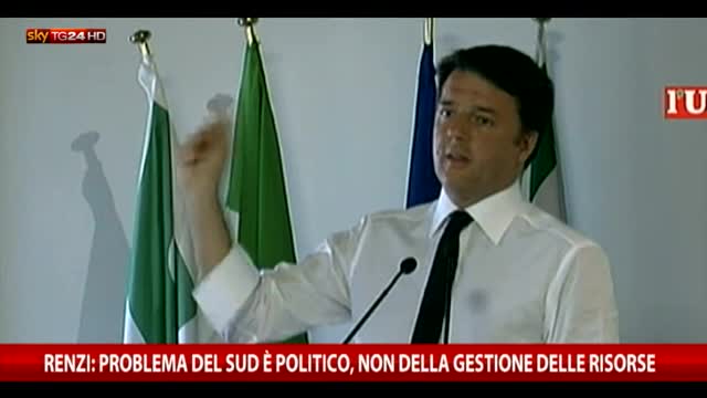 Renzi: problema del Sud è innanzitutto politico