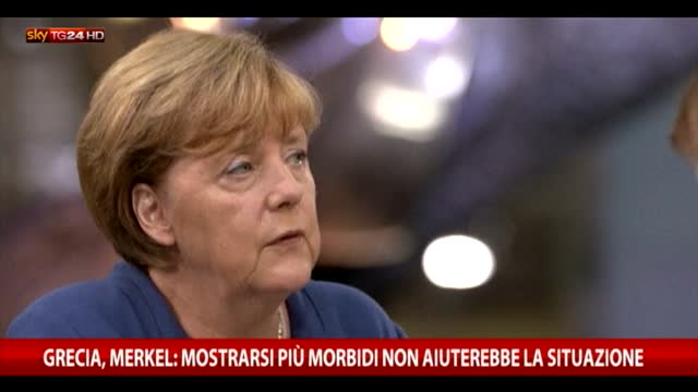 Grecia, Merkel: essere più morbidi non migliora situazione