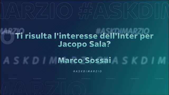 #Ask Di Marzio, tutto sui prossimi piani di Inter e Roma