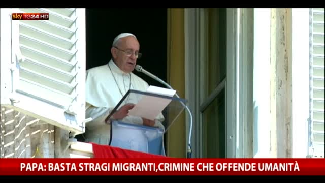 Papa: "Basta stragi migranti, crimine che offende l'umanità"