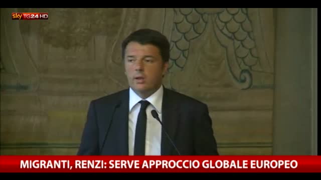 Migranti, Renzi: "Serve un approccio globale europeo"