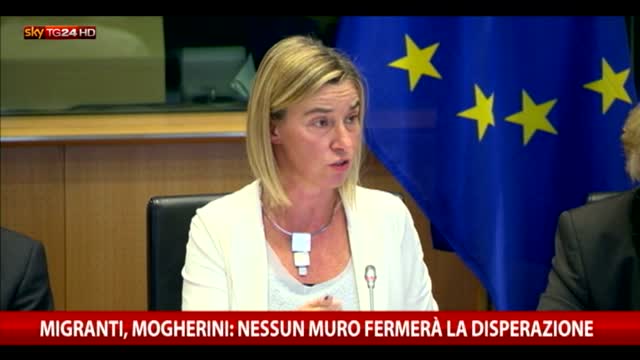 Migranti, Mogherini: nessun muro fermerà la disperazione