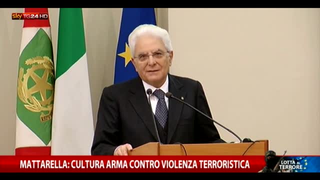 Mattarella: cultura arma contro violenza terroristica 