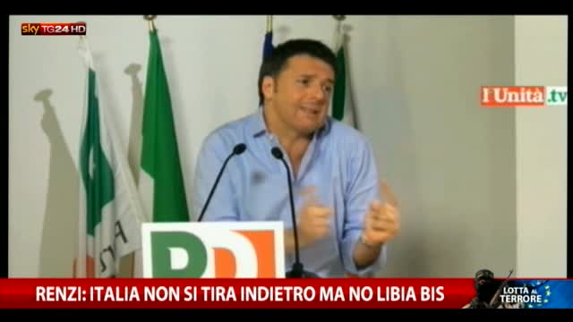 Renzi: Italia non si tira indietro ma no Libia bis