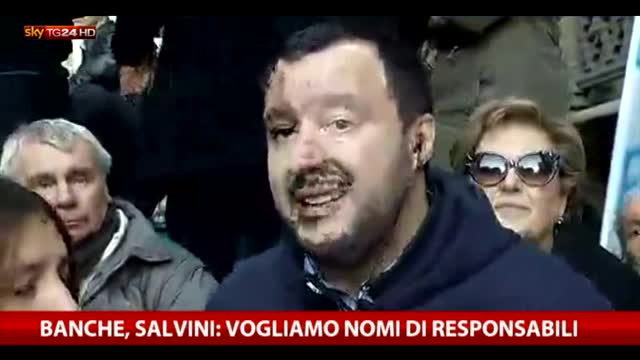 Banche, Salvini: vogliamo i nomi dei responsabili