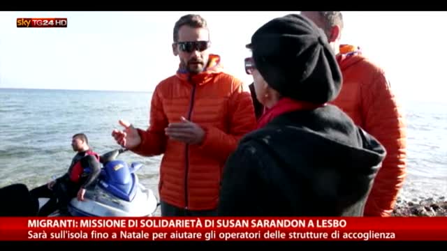 Migranti, Susan Sarandon in missione di solidarietà a Lesbo