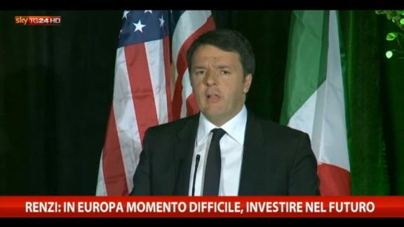 Renzi: in Europa momento difficile, investire nel futuro
